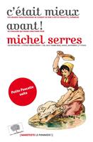   C'était mieux avant !