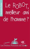 Le robot, meilleur ami de l'homme ?