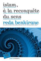   Islam : à la reconquête du sens