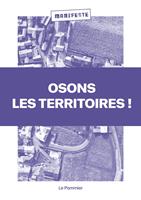   Osons les territoires !