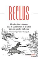   Histoire d’un ruisseau suivi de Du sentiment de la nature dans les sociétés modernes