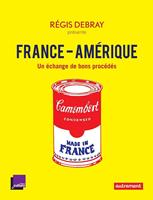   France-Am&eacute;rique. 12 rencontres inattendues