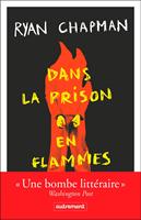   Dans la prison en flammes