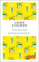   Une &eacute;pouse presque parfaite&nbsp;!