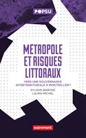   M&eacute;tropole et risques littoraux