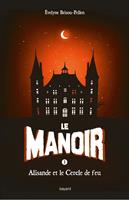   Le manoir saison 1, Tome 03