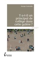   Y a-t-il un principal de collège dans cette galère?