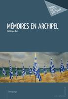   Mémoires en archipel