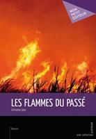   Les Flammes du pass&eacute;