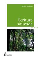   Ecriture sauvage