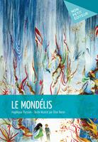   Le Mond&eacute;lis