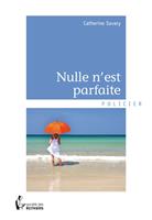   Nulle n'est parfaite