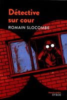   Détective sur cour