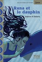   Rana et le dauphin
