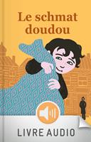   Le schmat doudou