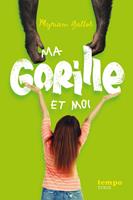   Ma gorille et moi
