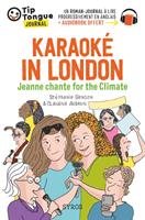   Karaoké in London - Jeanne chante for the Climate - collection Tip Tongue - A1 introductif - dès 8 ans