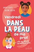 Vendredi dans la peau dans ma prof