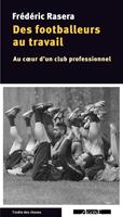   Des footballeurs au travail