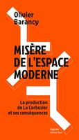   Misère de l’espace moderne