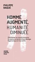   Homme augmenté, humanité diminuée