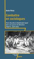   Combattre en sociologues
