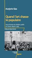   Quand l’art chasse le populaire