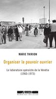   Organiser le pouvoir ouvrier