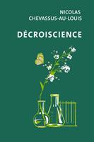   Décroiscience