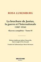 La Brochure de Junius, la guerre et l’Internationale