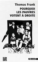   Pourquoi les pauvres votent à droite