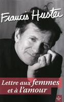   Lettre aux femmes et à l'amour