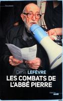   Les combats de l'Abbé Pierre