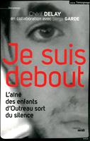   Je suis debout