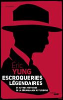   Escroqueries légendaires