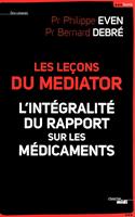 Les leçons du Mediator - L'intégralité du rapport sur les médicaments
