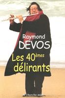   Les 40ème délirants