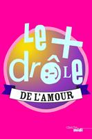   Le + drôle de l'amour