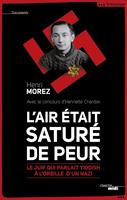 L'Air était saturé de peur