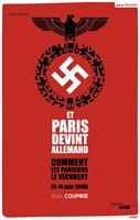   Et Paris devint allemand (9-14 juin 1940)