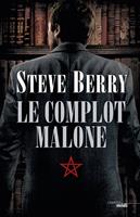   Le complot Malone