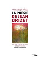   La po&eacute;sie de Jean Orizet