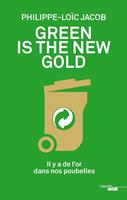   Green is the new gold