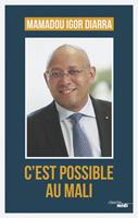   C'est possible au Mali