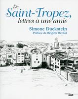   De Saint-Tropez, lettres à une amie