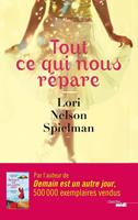   Tout ce qui nous répare