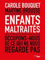   Enfants maltrait&eacute;s - Occupons-nous de ce qui ne nous regarde pas
