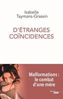   D'étranges coïncidences