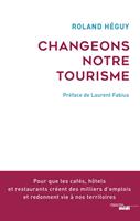   Changeons notre tourisme