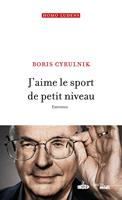   J'aime le sport de petit niveau - Entretien